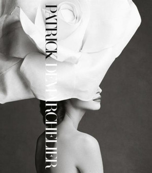 Patrick Demarchelier by Patrick Demarchelier - Hardback