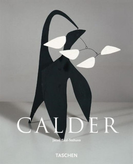 Calder Basic Art by Jacob Baal-Teshuva - Paperback