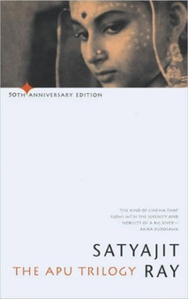 Apu Trilogy by Satyajit Ray - Paperback