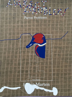 Helen Marten : Parrot Problems by Helen Marten - Paperback