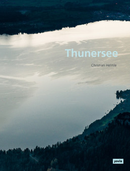 Thunersee by Christian Helmle - Hardback