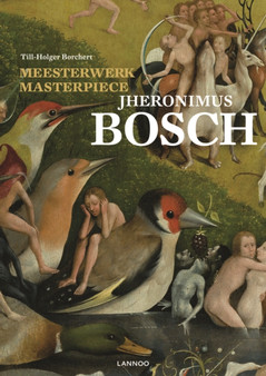 Masterpiece: Jheronimus Bosch by Till-Holger Borchert - Paperback