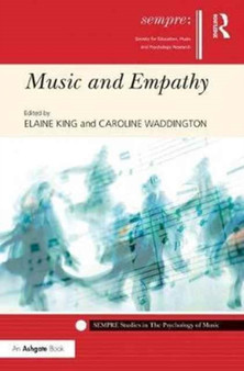 Music and Empathy by Elaine King - Hardback