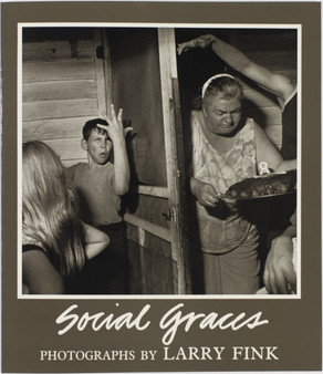 Social Graces by Larry Fink - Hardback