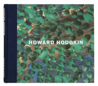 Howard Hodgkin by Alberto Fiz - Hardback