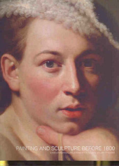 Painting & Sculpture until 1800 in the International Collections of the National Gallery of Victoria by Ted Gott - Paperback