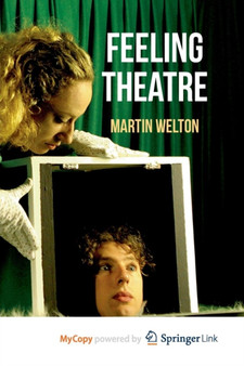 Feeling Theatre by Welton Martin Welton - Paperback