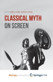 Classical Myth on Screen by Cyrino M. Cyrino - Paperback