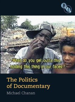 Politics of Documentary by Professor Michael Chanan - Paperback