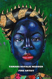 Tamara Natalie Madden Fine Art Booklet by Tamara Natalie Madden - Paperback