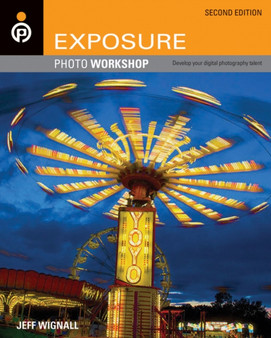 Exposure Photo Workshop by Jeff Wignall - Paperback