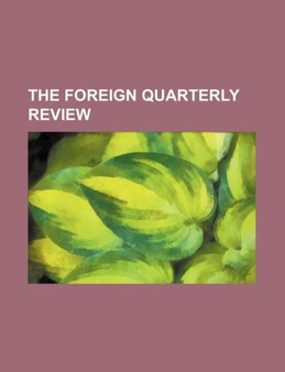 The Foreign Quarterly Review (Volume 8) by Anonymous - Paperback