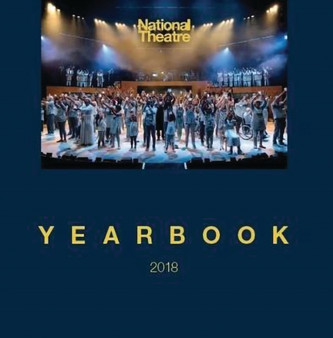 The National Theatre Yearbook : 2018 by National Theatre - Paperback