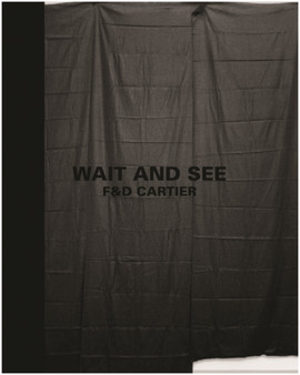 Wait and See : F&D Cartier by David Drake - Hardback