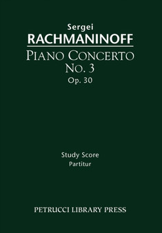Piano Concerto No.3, Op.30 : Study score by Sergei Rachmaninoff - Paperback