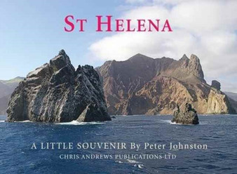 St. Helena - A Little Souvenir by Chris Andrews - Hardback