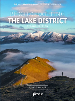 Photographing The Lake District by Stuart Holmes - Paperback
