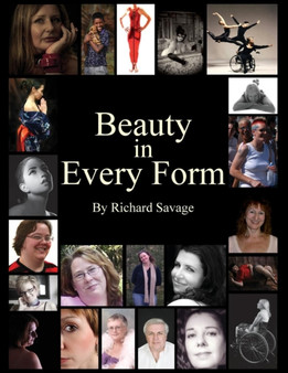 Beauty In Every Form by Richard Savage - Paperback