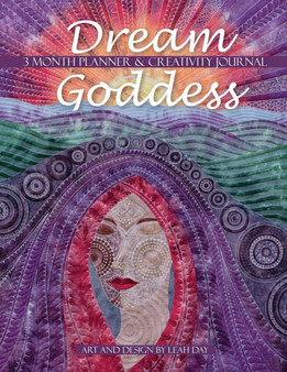 Dream Goddess 3 Month Planner and Creativity Journal by Leah Day - Paperback