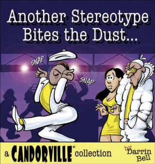 Another Stereotype Bites the Dust by Darrin Bell - Paperback