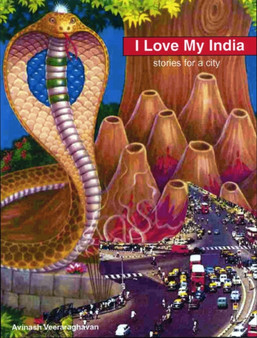 I Love My India by Avinash Veeraghavan - Paperback