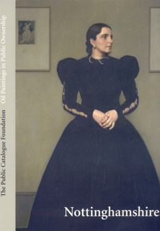 Oil Paintings in Public Ownership in Nottinghamshire by Sonia Roe - Hardback