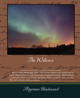The Willows by Algernon Blackwood - Paperback