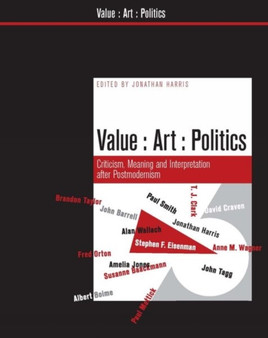 Value, Art, Politics : 2 by Jonathan Harris - Hardback