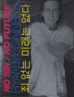 No Sin/No Future by Ryan McGinness - Hardback