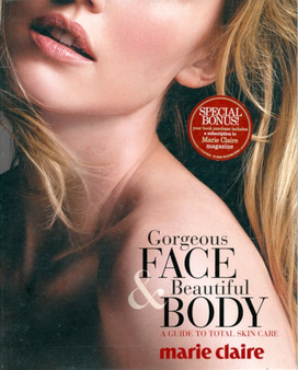 MARIE CLAIRE GORGEOUS FACE BEAUTIFUL BOD by MARIE CLAIRE - Paperback