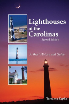 Lighthouses of the Carolinas by Terrance Zepke - Paperback