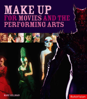 Makeup for Movies and the Performing Arts by Richard Rickitt - Paperback