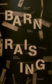 Barn Raising by Guillaume Gattier - Paperback