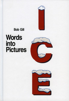 Words into Pictures by Bob Gill - Hardback