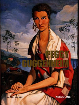 Peggy Guggenheim by Paolo Barozzi - Hardback