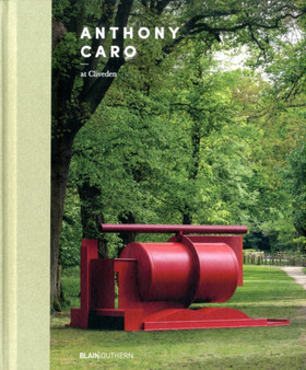 Anthony Caro at Cliveden by Amanda Renshaw - Hardback