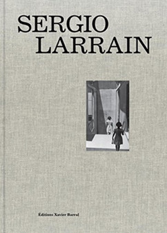 Sergio Larrain by Sergio Larrain - Hardback