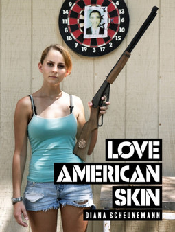 Love American Skin by Diana Scheunemann - Paperback