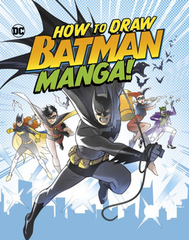 How to Draw Batman Manga! by Christopher Harbo - Paperback