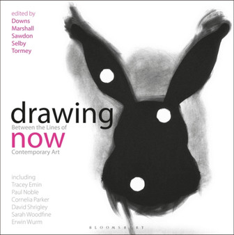Drawing Now : Between the Lines of Contemporary Art by Dr.Jane Tormey - Paperback