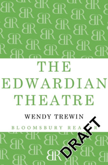 The Edwardian Theatre by J.C. Trewin - Paperback