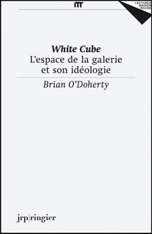Brian O'Doherty : White Cube by Brian O'Doherty - Paperback