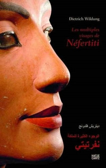 Les multiples visages de Nefertiti by Dietrich Wildung - Paperback