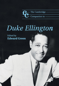The Cambridge Companion to Duke Ellington by Edward Green - Paperback