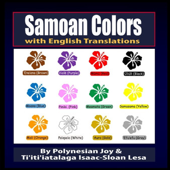 Samoan Colors with English Translations by Ti'iti'iatalaga Isaac Sloan Lesa - Paperback