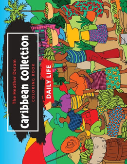 The Heather Doram Caribbean Collection : Daily Life by Heather Doram - Paperback