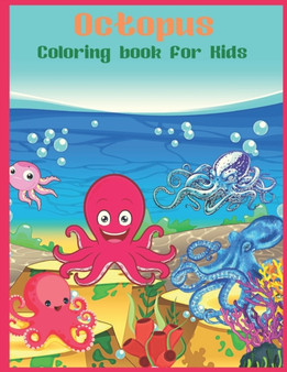 Octopus Coloring book for Kids : Octopus Gift For Octopus Lovers by Doran Snee - Paperback