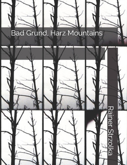 Bad Grund, Harz Mountains : 2 by Rainer Strzolka - Paperback