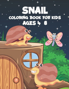 Snail Coloring Book For Kids Ages 4-8 : Snail Coloring Book Great Gift for Boys & Girls, Ages 4-8, Cute Snail Coloring Pages for Girls and Boys, Volume-01 by Avery Harrison - Paperback