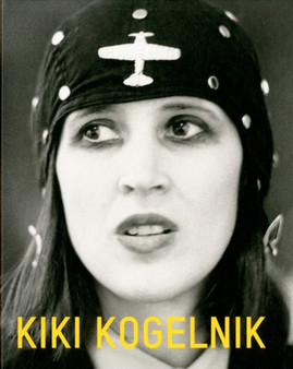 Kiki Kogelnik : Retrospective by Brigitte Borchhardt-Birbaumer - Hardback